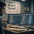 Understanding the DRY Coding Mindset: Why “Don’t Repeat Yourself” Matters